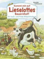 Cover-Bild Kommt mit auf Lieselottes Bauernhof!