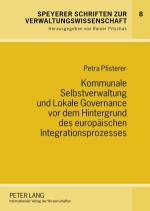 Cover-Bild Kommunale Selbstverwaltung und Lokale Governance vor dem Hintergrund des europäischen Integrationsprozesses