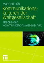 Cover-Bild Kommunikationskulturen der Weltgesellschaft