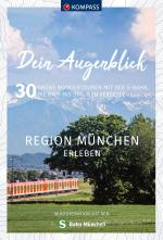 Cover-Bild KOMPASS Dein Augenblick Region München erleben