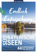 Cover-Bild KOMPASS Endlich Erfrischung - Südbayerische Seen