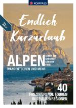 Cover-Bild KOMPASS Endlich Kurzurlaub - Alpen
