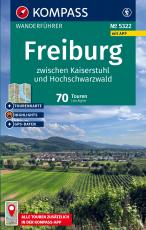 Cover-Bild KOMPASS Wanderführer Freiburg zwischen Kaiserstuhl und Hochschwarzwald, 70 Touren mit Extra-Tourenkarte