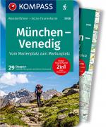 Cover-Bild KOMPASS Wanderführer München, Venedig, Vom Marienplatz zum Markusplatz, 29 Etappen mit Extra-Tourenkarte