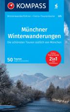 Cover-Bild KOMPASS Wanderführer Münchner Winterwanderungen, 50 Touren mit Extra-Tourenkarte