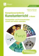 Cover-Bild Kompetenzorientierter Kunstunterricht - Klasse 3