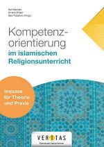 Cover-Bild Kompetenzorientierung im islamischen Religionsunterricht