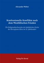 Cover-Bild Konfessionelle Konflikte nach dem Westfälischen Frieden