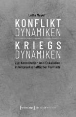 Cover-Bild Konfliktdynamiken - Kriegsdynamiken