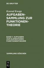 Cover-Bild Konrad Knopp: Aufgabensammlung zur Funktionentheorie / Aufgaben zur elementaren Funktionentheorie