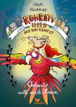Cover-Bild Konratt - Held der Unterwelt - Orlando will nach Hause