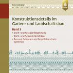 Cover-Bild Konstruktionsdetails im Garten- und Landschaftsbau – Band 3