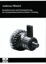 Cover-Bild Kontaktsystem und Kommutierung der Kommutatormotoren kleiner Leistung