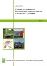 Cover-Bild Konzepte und Methoden zur Flexibilisierung zukünftiger städtischer Energieversorgungssysteme