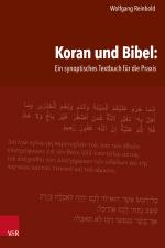 Cover-Bild Koran und Bibel: Ein synoptisches Textbuch für die Praxis