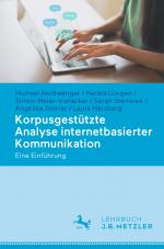Cover-Bild Korpusgestützte Analyse internetbasierter Kommunikation