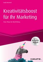 Cover-Bild Kreativitätsboost für Ihr Marketing inkl. Arbeitshilfen online