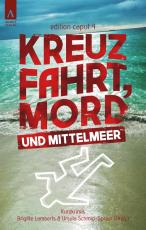 Cover-Bild Kreuzfahrt, Mord und Mittelmeer
