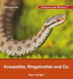 Cover-Bild Kreuzotter, Ringelnatter und Co.