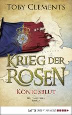 Cover-Bild Krieg der Rosen: Königsblut