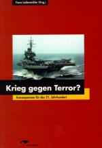 Cover-Bild Krieg gegen Terror? - Konfliktszenarien im 21. Jahrhundert und ihre Konsequenzen für die Friedens- und Sicherheitspolitik