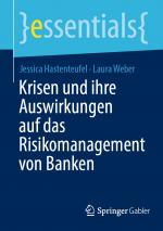 Cover-Bild Krisen und ihre Auswirkungen auf das Risikomanagement von Banken