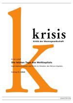 Cover-Bild Krisis - Beiträge zur Kritik der Warengesellschaft / 2016 / Die letzten Tage des Weltkapitals