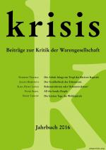 Cover-Bild Krisis - Beiträge zur Kritik der Warengesellschaft / Krisis - Jahrbuch 2016