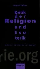 Cover-Bild Kritik der Religion und Esoterik
