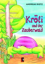 Cover-Bild Kröti und der Zauberwald