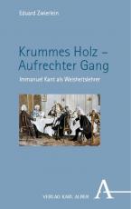 Cover-Bild Krummes Holz – Aufrechter Gang