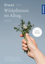 Cover-Bild Kruut - Wildpflanzen im Alltag