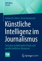 Cover-Bild Künstliche Intelligenz im Journalismus