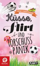 Cover-Bild Küsse, Flirt & Torschusspanik