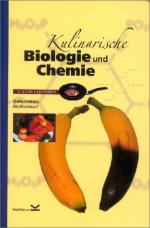 Cover-Bild Kulinarische Biologie und Chemie