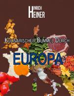 Cover-Bild Kulinarischer Bummel durch Europa