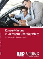 Cover-Bild Kundenbindung in Autohaus und Werkstatt