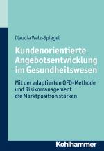 Cover-Bild Kundenorientierte Angebotsentwicklung im Gesundheitswesen