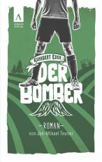 Cover-Bild Kunibert Eder - Der Bomber