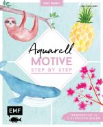 Cover-Bild Kunst Kompakt: Aquarell-Motive Step by Step