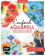 Cover-Bild Kunst Kompakt: Einfach Aquarell – Das Grundlagenbuch