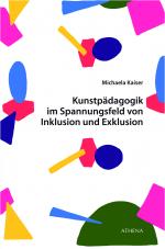 Cover-Bild Kunstpädagogik im Spannungsfeld von Inklusion und Exklusion