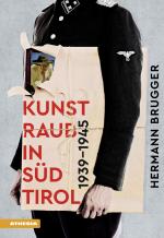 Cover-Bild Kunstraub in Südtirol 1939–1945