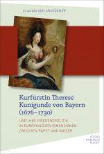 Cover-Bild Kurfürstin Therese Kunigunde von Bayern (1676–1730)