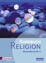 Cover-Bild Kursbuch Religion Sekundarstufe II - Ausgabe 2014