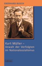 Cover-Bild Kurt Müller - Anwalt der Verfolgten im Nationalsozialismus