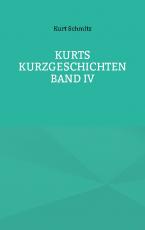 Cover-Bild Kurts Kurzgeschichten Band IV