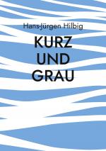 Cover-Bild Kurz und Grau