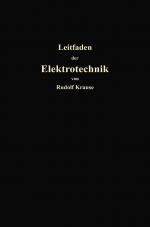 Cover-Bild Kurzer Leitfaden der Elektrotechnik für Unterricht und Praxis in allgemein verständlicher Darstellung