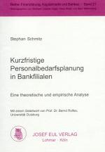 Cover-Bild Kurzfristige Personalbedarfsplanung in Bankfilialen